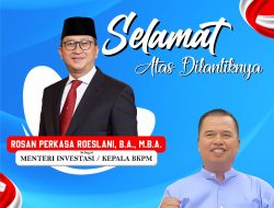 Sapto Winarno Ucapkan Selamat Atas Pelantikan Rosan Perkasa Roslani Sebagai Menteri Investasi