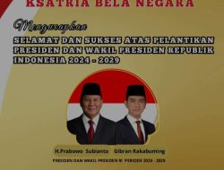 KSATRIA BELA NEGARA Ucapkan Selamat Atas Pelantikan Presiden dan Wakil Presiden RI 2024-2029.