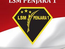 LSM PENJARA 1: Pelaporan Korupsi Harus Berdasarkan Fakta, Bukan Politisasi!