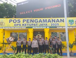 Polsek Metro Menteng Perketat Pengamanan Pos Pam Ketupat Jaya 2025 Di Bundaran HI Pasca Lebaran