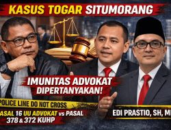 Kasus Togar Situmorang: Imunitas Advokat Jadi Sorotan, Dugaan Penipuan dan Penggelapan Menguat
