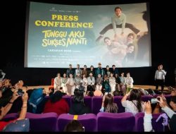 Tunggu Aku Sukses Nanti Jadi Film yang Memeluk Lelah Para Pejuang Hidup dan Tulang Punggung Keluarga